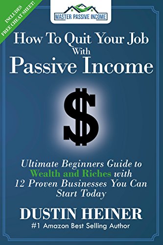 How to Quit Your Job with Passive Income