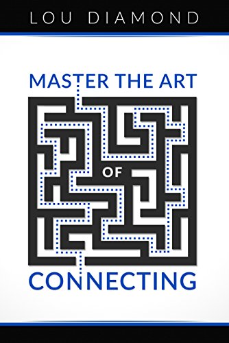 Free: Master the Art of Connecting