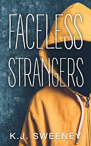Faceless Strangers