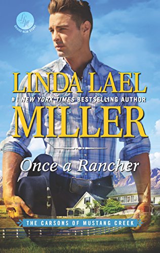 Once a Rancher (The Carsons of Mustang Creek)