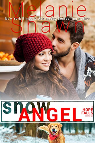 Free: Snow Angel (A Hope Falls Novel)