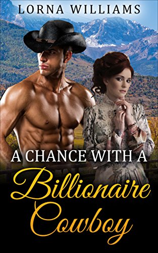 Free: A Chance With A Billionaire Cowboy