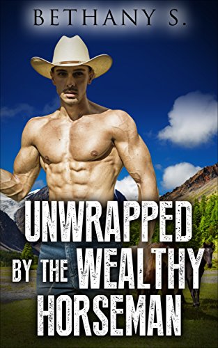 Free: Unwrapped By The Wealthy Horseman