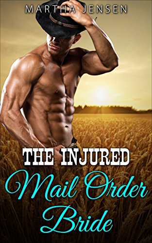 Free: The Injured Mail Order Bride