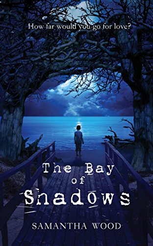 The Bay of Shadows