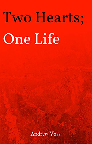 Free: Two Hearts; One Life
