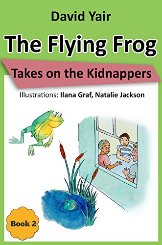 Free: The Flying Frog Takes on the Kidnappers