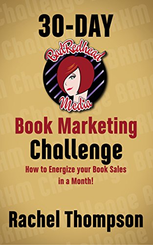 The BadRedhead Media 30-Day Book Marketing Challenge