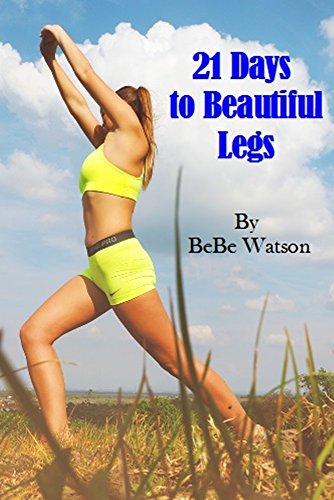 21 Days to Beautiful Legs