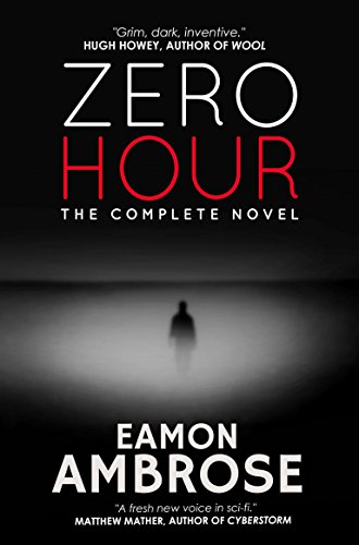 Zero Hour, The Complete Novel