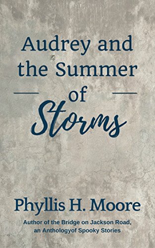Audrey and the Summer of Storms