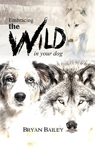 Free: Embracing the Wild in Your Dog