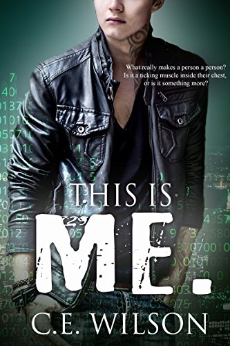 Free: This is Me. by C.E. Wilson