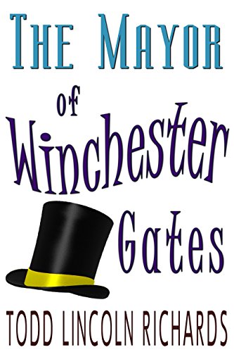 Free: The Mayor of Winchester Gates