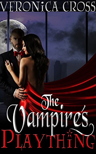 Free: The Vampire’s Plaything