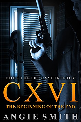 CXVI The Beginning of the End