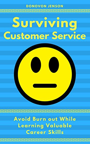 Surviving Customer Service