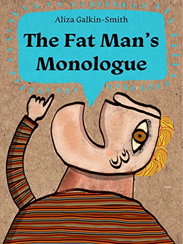 Free: The Fat Man’s Monologue