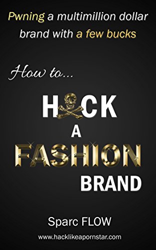 How to Hack a Fashion Brand