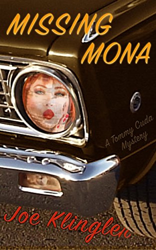 Missing Mona, A Tommy Cuda Mystery