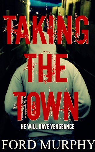 Taking the Town (Thriller)