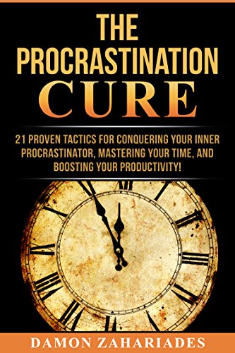 The Procrastination Cure