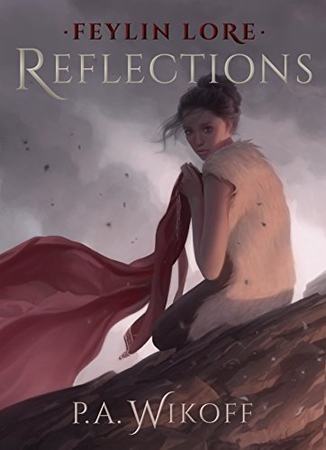 Free: Feylin Lore, Reflections