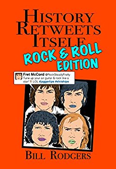 History Retweets Itself: ROCK & ROLL EDITION