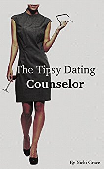 The Tipsy Dating Counselor