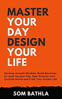 Master Your Day Design Your Life