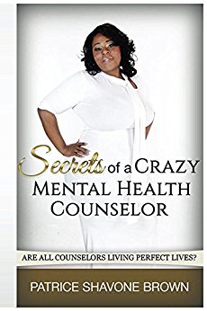 Secrets Of a Crazy Mental Health Counselor