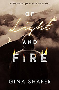 Of Light And Fire