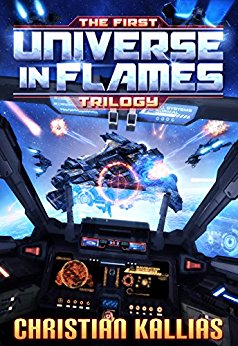 The First Universe in Flames Trilogy