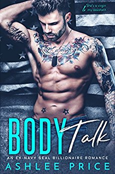 Body Talk: An Ex-Navy SEAL Billionaire Romance