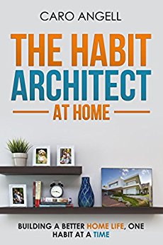 The Habit Architect, At Home