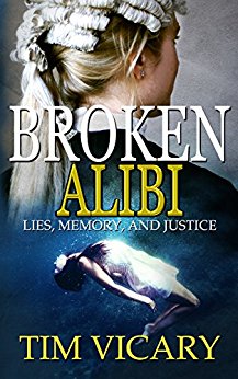 Broken Alibi – Lies, Memory, and Justice