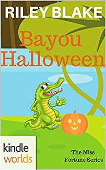 The Miss Fortune Series: Bayou Halloween