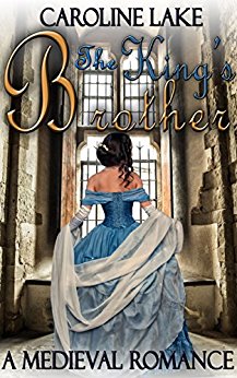 The King’s Brother: A Medieval Romance