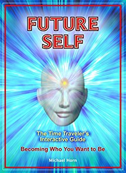 Future Self: The Time Traveler’s Interactive Guide