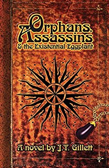 Orphans, Assassins & The Existential Eggplant