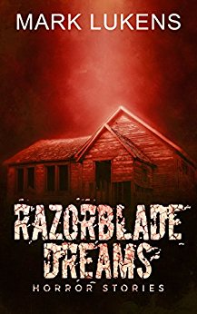 Free: Razorblade Dreams: Horror Stories