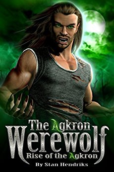 The Agkron Werewolf: Rise of the Agkron