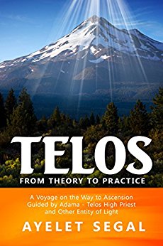 Free: Telos – From Theory To Practice: A Voyage on the Way to Ascension