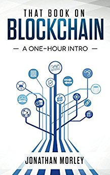 That Book on Blockchain: A One-Hour Intro