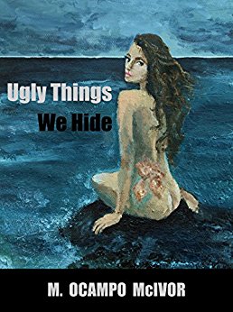 Ugly Things We Hide