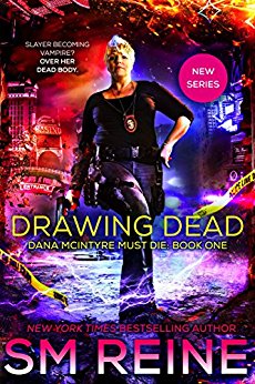 Drawing Dead (Dana McIntyre Must Die, Book 1)