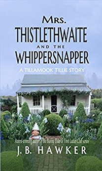 Mrs. Thistlethwaite and the Whippersnapper