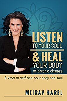Free: Listen to Your Soul and Heal Your Body of Chronic Disease