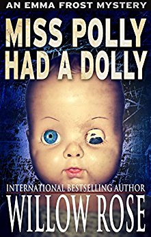 Free: Miss Polly had a Dolly (Emma Frost Mystery)