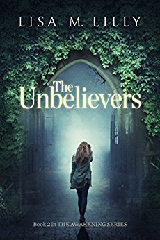 The Unbelievers (Book 2 in The Awakening Series)